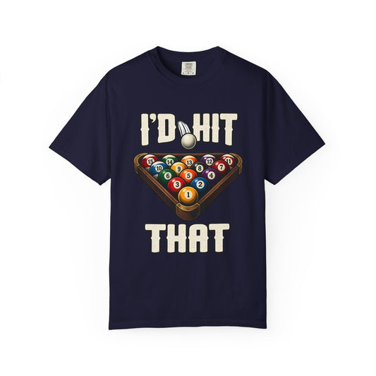 Billiards "I'd Hit That" T-Shirt