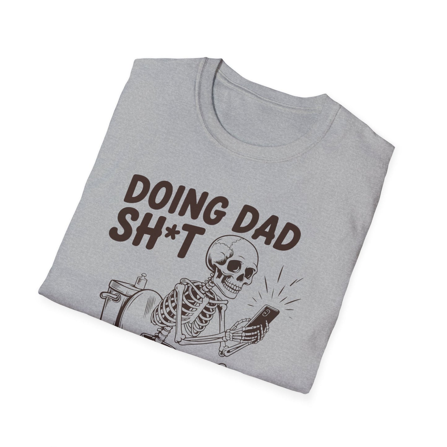 Dad Skeleton — "Doing Dad Sh*t" Graphic Tee