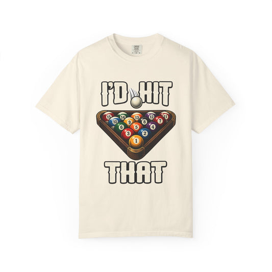 Billiards "I'd Hit That" T-Shirt