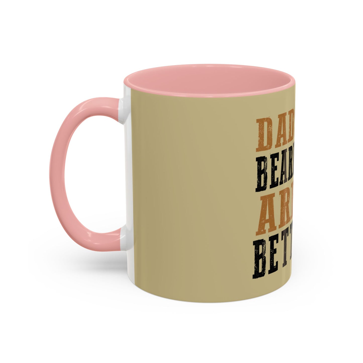 Dads With Beards Are Better Coffee Mug