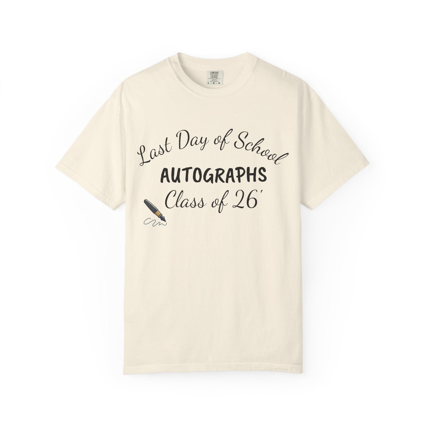 Last Day of School "Autographs" T‑Shirt — Class of '26 Keepsake