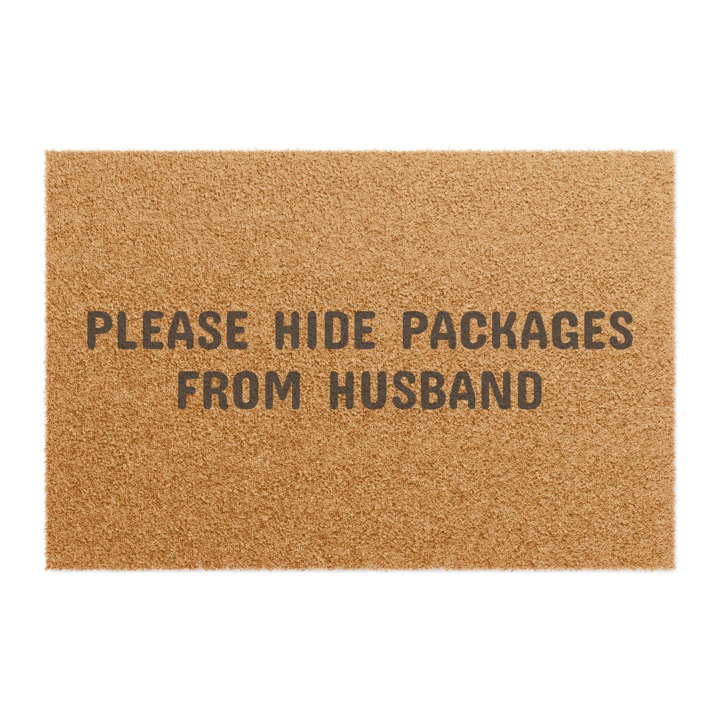 Doormat — "Please Hide Packages From Husband" Funny Welcome Mat