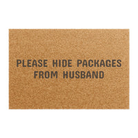 Doormat — "Please Hide Packages From Husband" Funny Welcome Mat