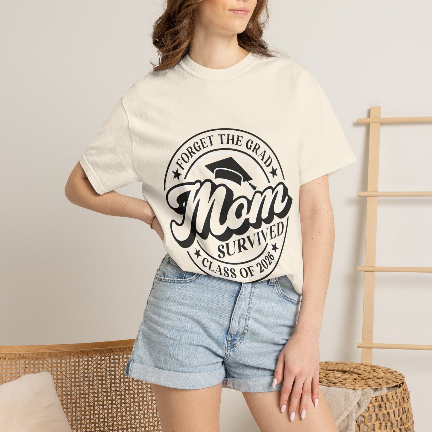 Forget the Grad, Mom Survived Class of 2026 T-Shirt