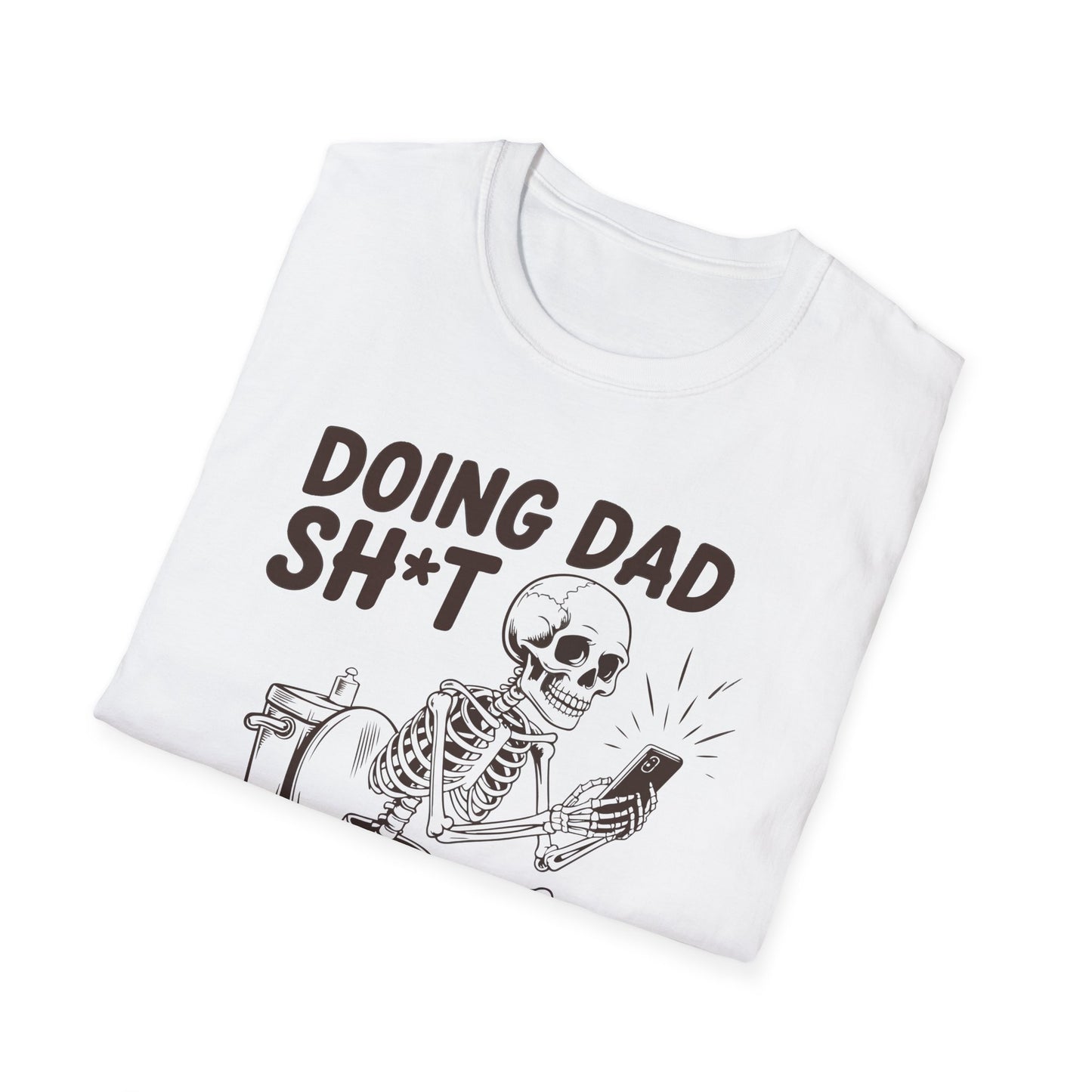 Dad Skeleton — "Doing Dad Sh*t" Graphic Tee