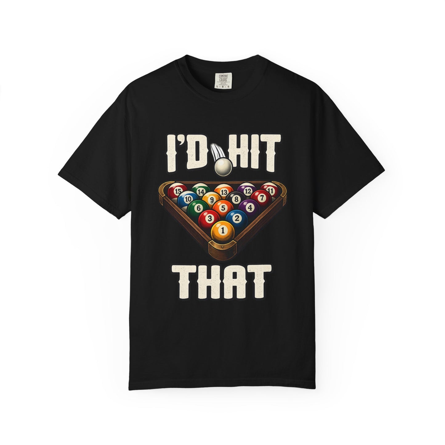 Billiards "I'd Hit That" T-Shirt