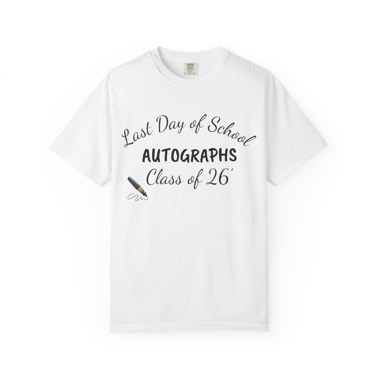 Last Day of School "Autographs" T‑Shirt — Class of '26 Keepsake