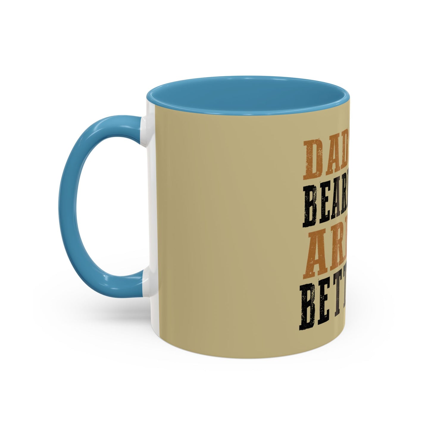 Dads With Beards Are Better Coffee Mug