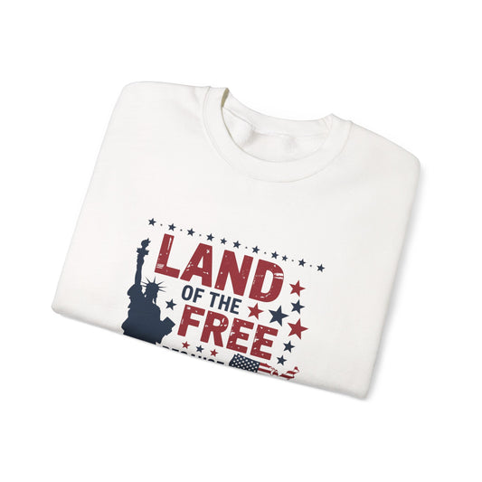 Crewneck Sweatshirt - "Land of the Free Because of the Brave" Patriotic USA Design