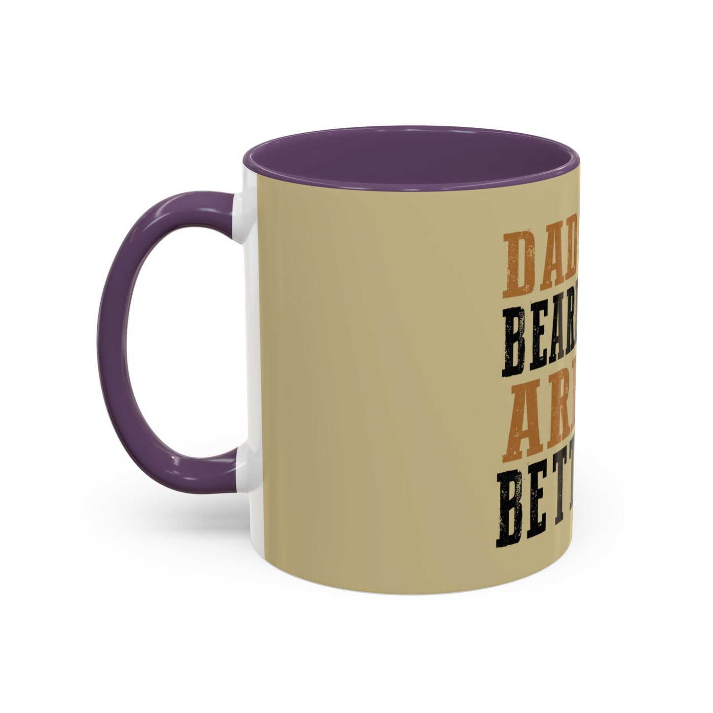 Dads With Beards Are Better Coffee Mug