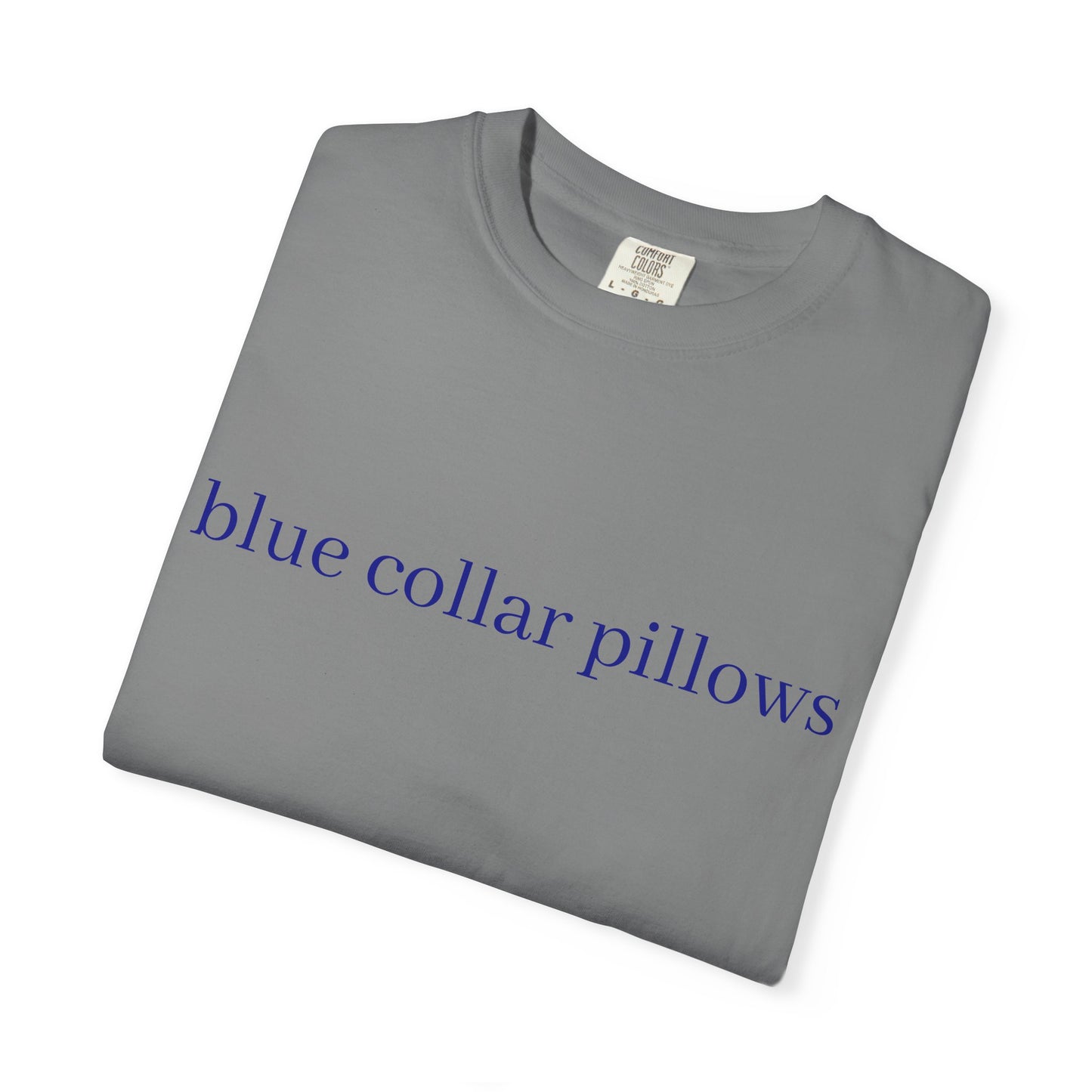 Blue Collar Pillows Graphic Tee